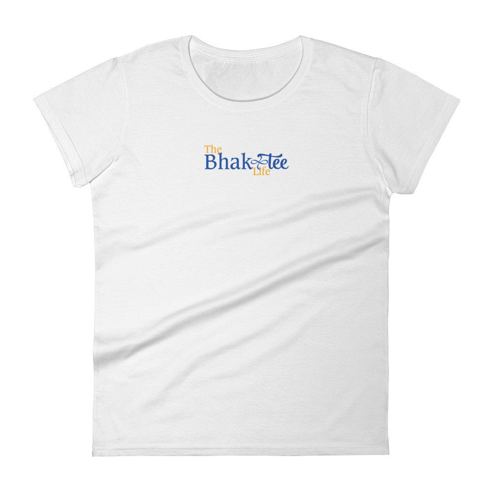 The BhakTee Life Logo Women's Short Sleeve Tee Shirt.
