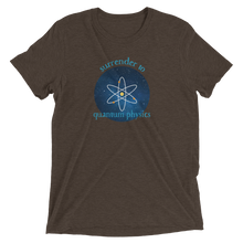 Surrender to Quantum Physics short sleeve unisex tee shirt / T-shirt from The BhakTee Life brand.